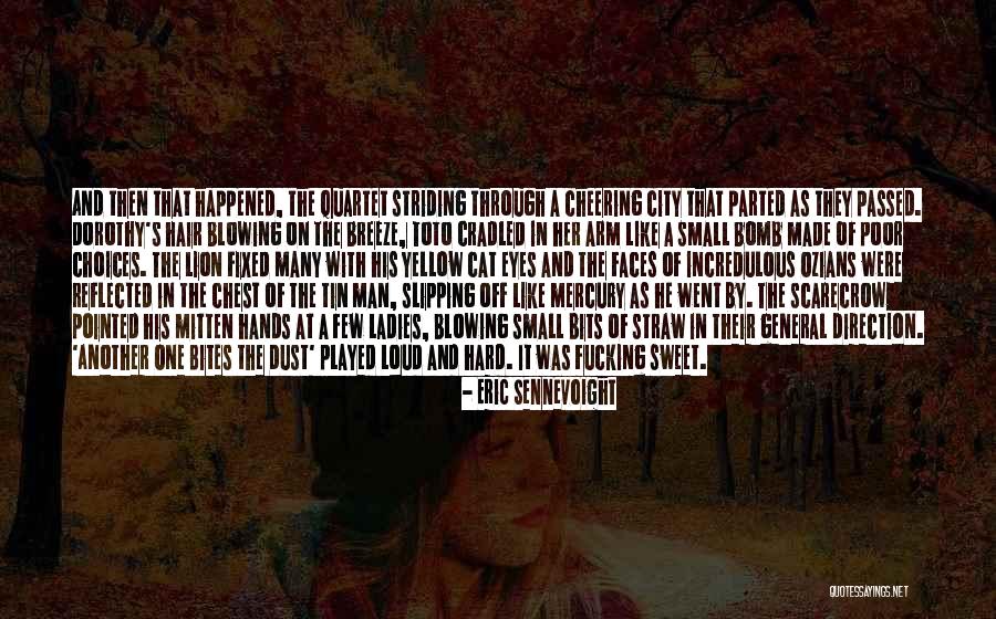 Shida Aew Quotes By Eric Sennevoight Shida Aew Quotes By Eric Sennevoight