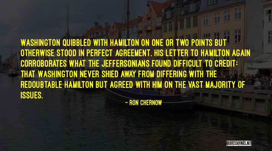 Shied Quotes By Ron Chernow Shied Quotes By Ron Chernow