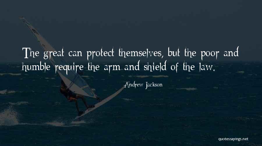 Shield Arms Quotes By Andrew Jackson Shield Arms Quotes By Andrew Jackson