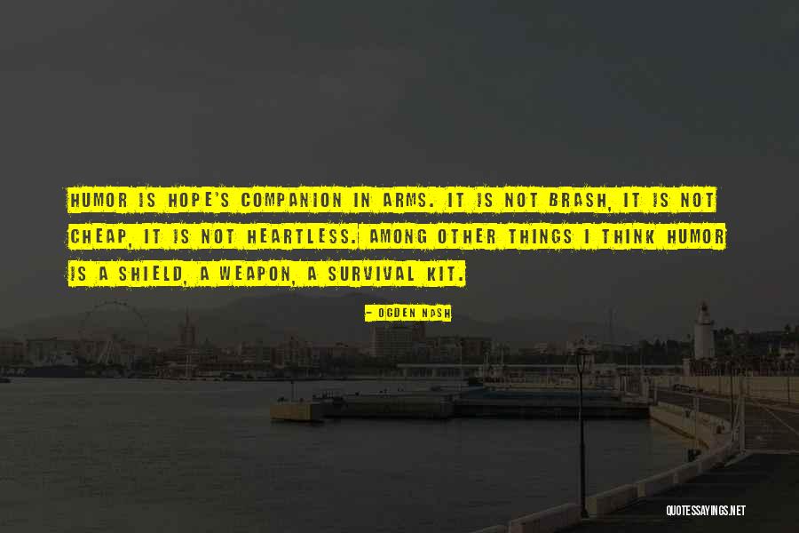 Shield Arms Quotes By Ogden Nash Shield Arms Quotes By Ogden Nash