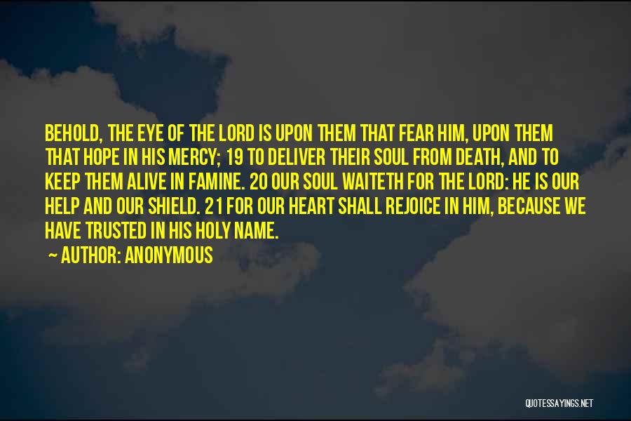 Shield My Heart Quotes By Anonymous