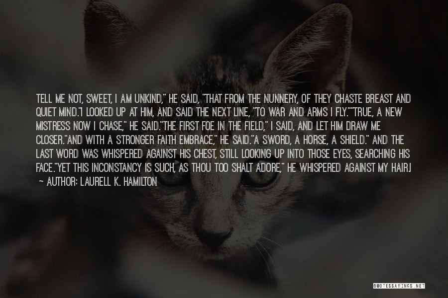 Shield My Heart Quotes By Laurell K. Hamilton