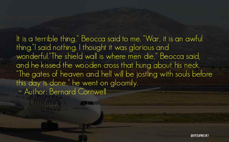 Shield Wall Quotes By Bernard Cornwell