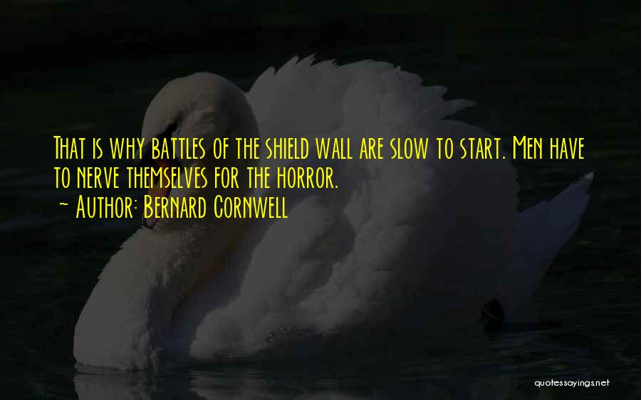 Shield Wall Quotes By Bernard Cornwell