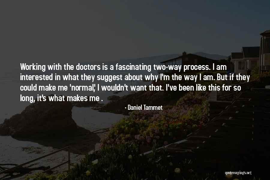 Shielded Healing Quotes By Daniel Tammet Shielded Healing Quotes By Daniel Tammet