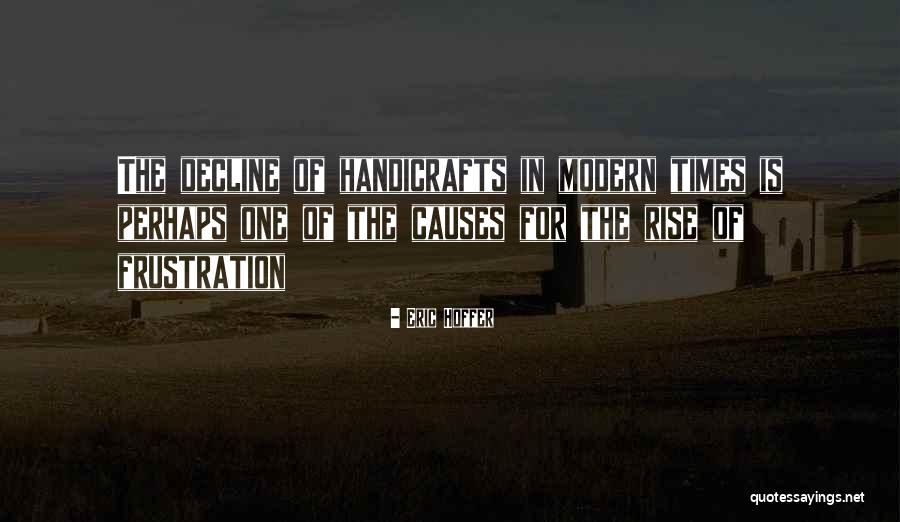 Shielded Healing Quotes By Eric Hoffer Shielded Healing Quotes By Eric Hoffer