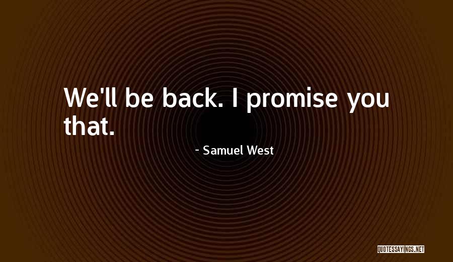 Shielded Healing Quotes By Samuel West Shielded Healing Quotes By Samuel West