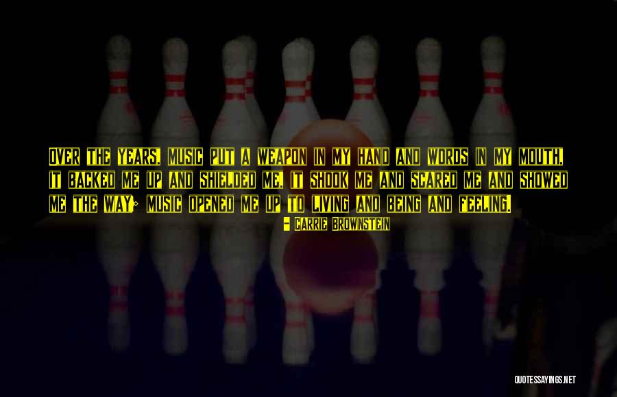 Shielded Quotes By Carrie Brownstein Shielded Quotes By Carrie Brownstein