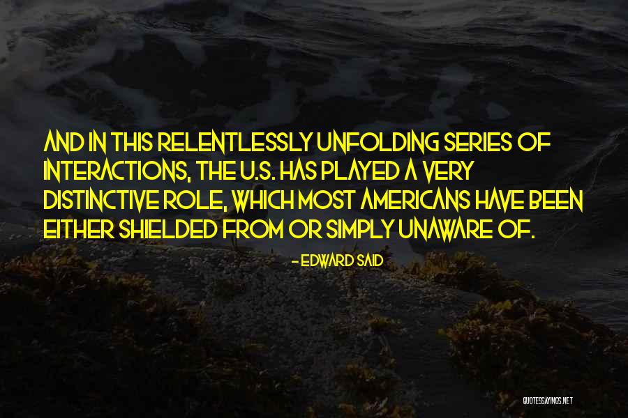 Shielded Quotes By Edward Said Shielded Quotes By Edward Said