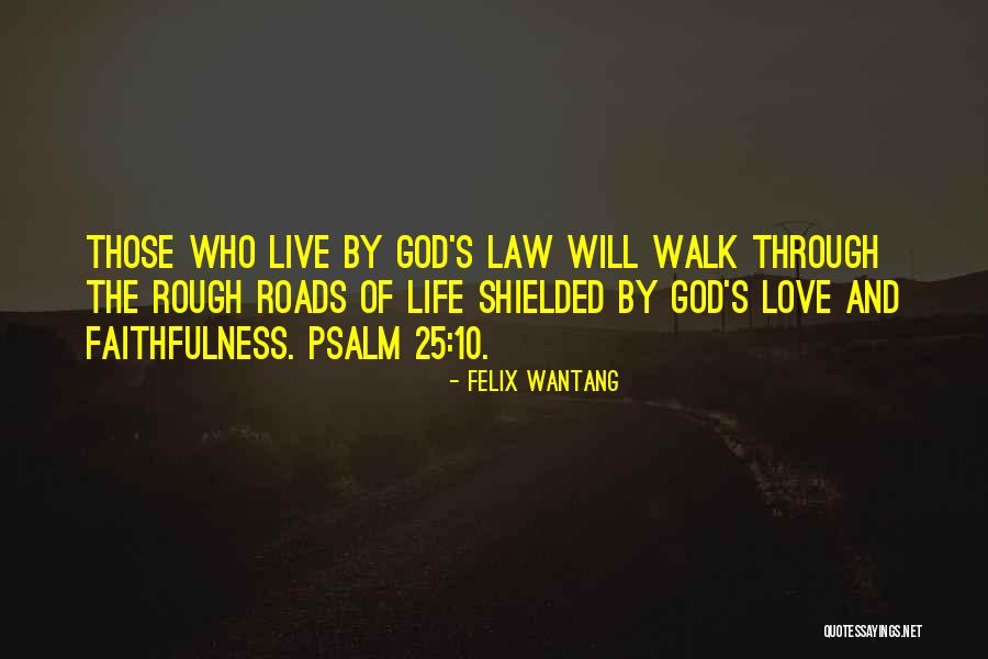 Shielded Quotes By Felix Wantang Shielded Quotes By Felix Wantang