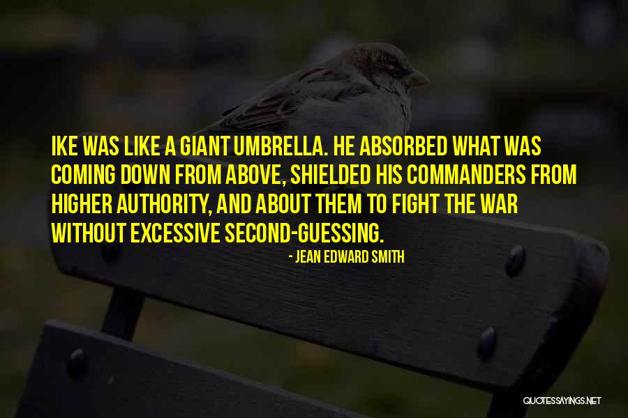 Shielded Quotes By Jean Edward Smith Shielded Quotes By Jean Edward Smith