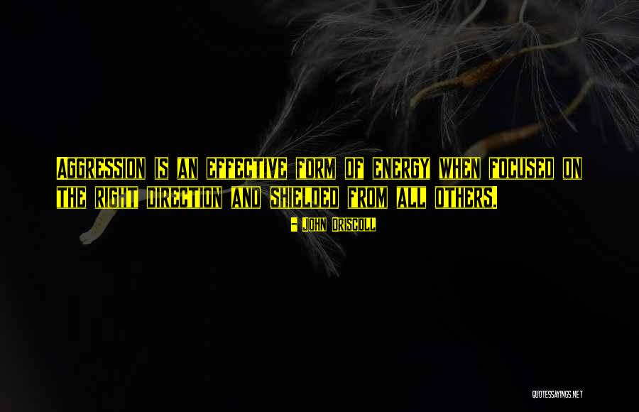 Shielded Quotes By John Driscoll Shielded Quotes By John Driscoll