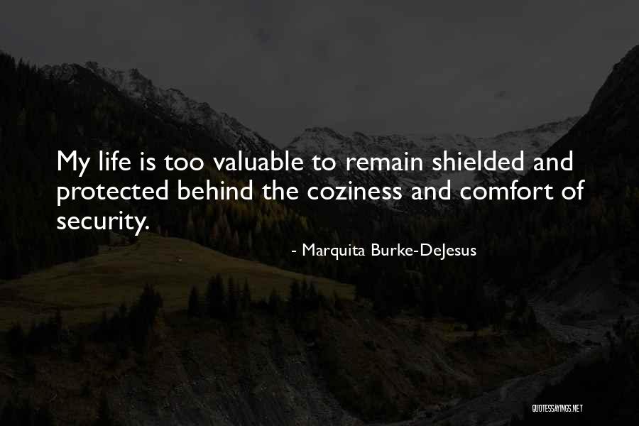 Shielded Quotes By Marquita Burke-DeJesus Shielded Quotes By Marquita Burke-DeJesus