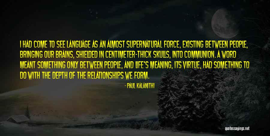 Shielded Quotes By Paul Kalanithi Shielded Quotes By Paul Kalanithi