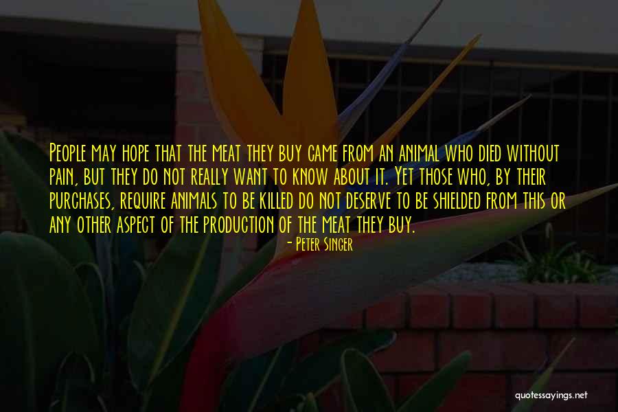 Shielded Quotes By Peter Singer Shielded Quotes By Peter Singer