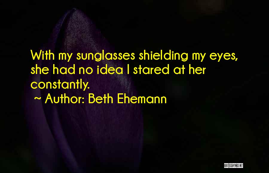 Shielding Quotes By Beth Ehemann