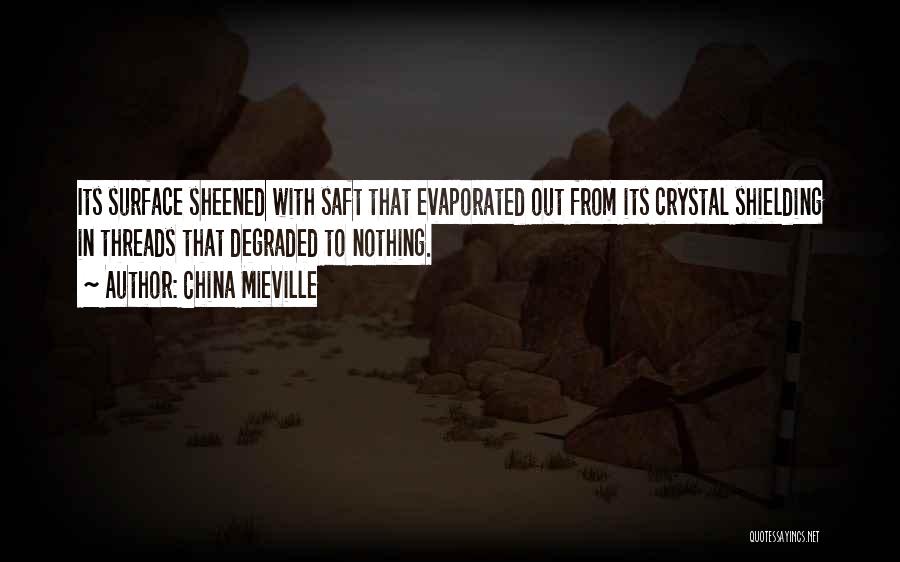 Shielding Quotes By China Mieville