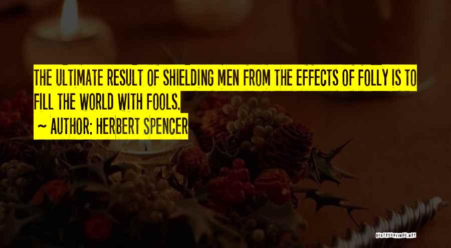 Shielding Quotes By Herbert Spencer