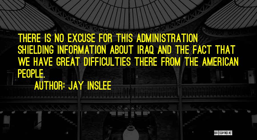 Shielding Quotes By Jay Inslee