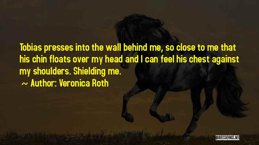 Shielding Quotes By Veronica Roth