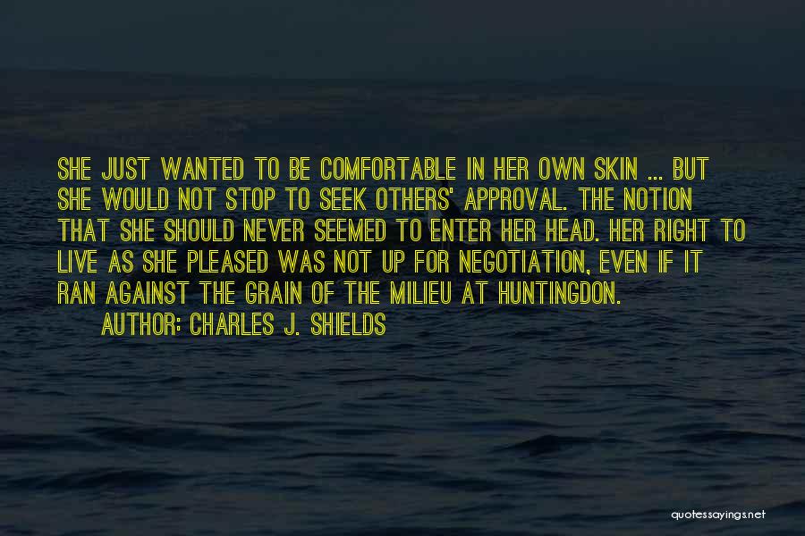 Shields Up Quotes By Charles J. Shields