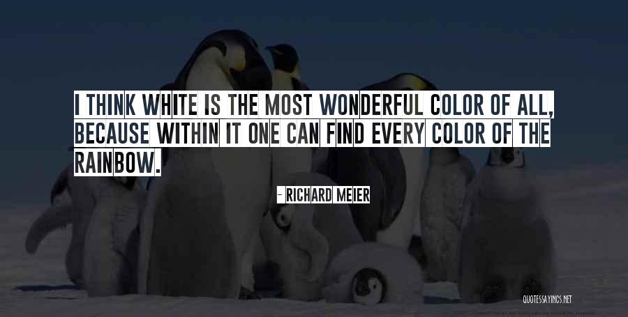Shieldstavern Quotes By Richard Meier Shieldstavern Quotes By Richard Meier