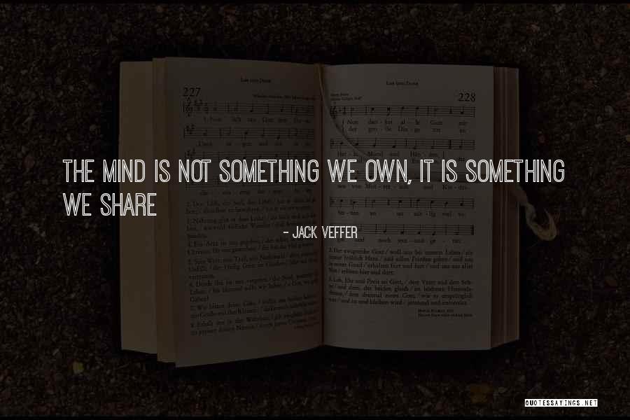 Shiels Quotes By Jack Veffer Shiels Quotes By Jack Veffer