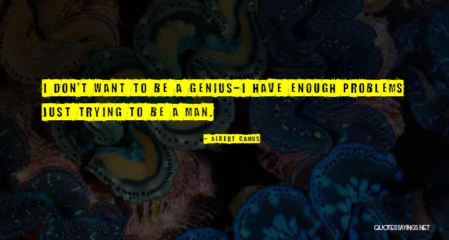 Shiest Quotes By Albert Camus