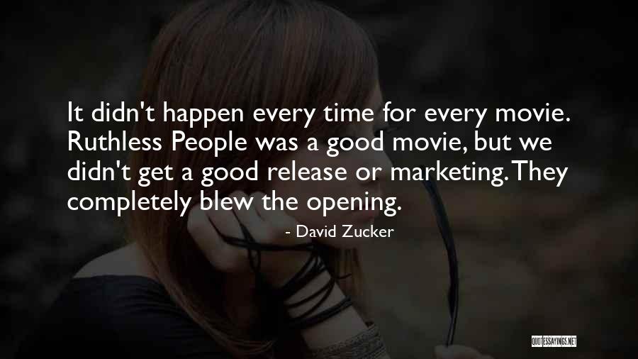 Shiest Quotes By David Zucker Shiest Quotes By David Zucker