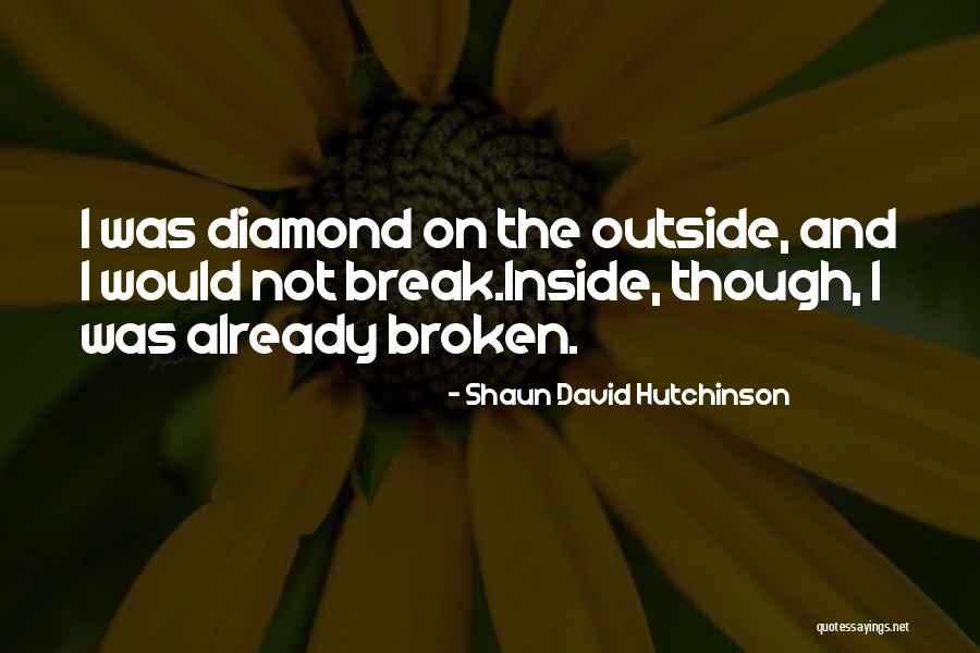Shiest Quotes By Shaun David Hutchinson Shiest Quotes By Shaun David Hutchinson