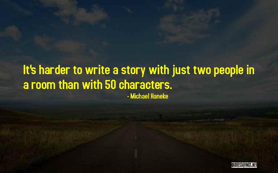 Shiffler Hamby Quotes By Michael Haneke Shiffler Hamby Quotes By Michael Haneke