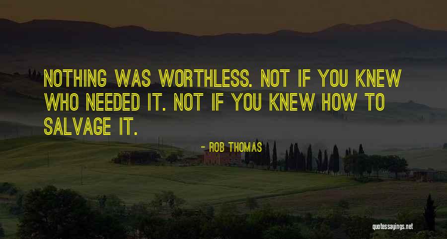 Shiffletts Fredericksburg Quotes By Rob Thomas Shiffletts Fredericksburg Quotes By Rob Thomas