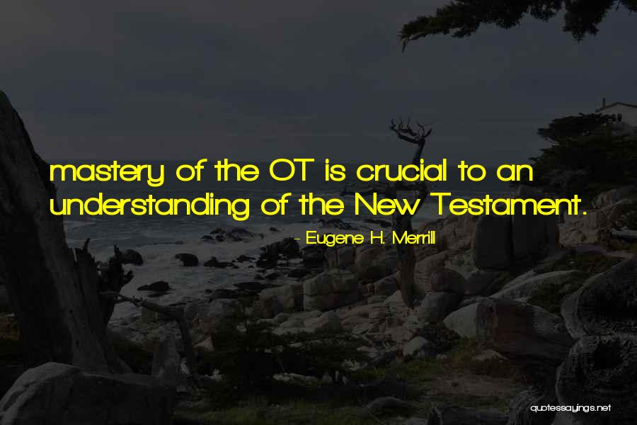 Shift 2 Showing Quotes By Eugene H. Merrill Shift 2 Showing Quotes By Eugene H. Merrill