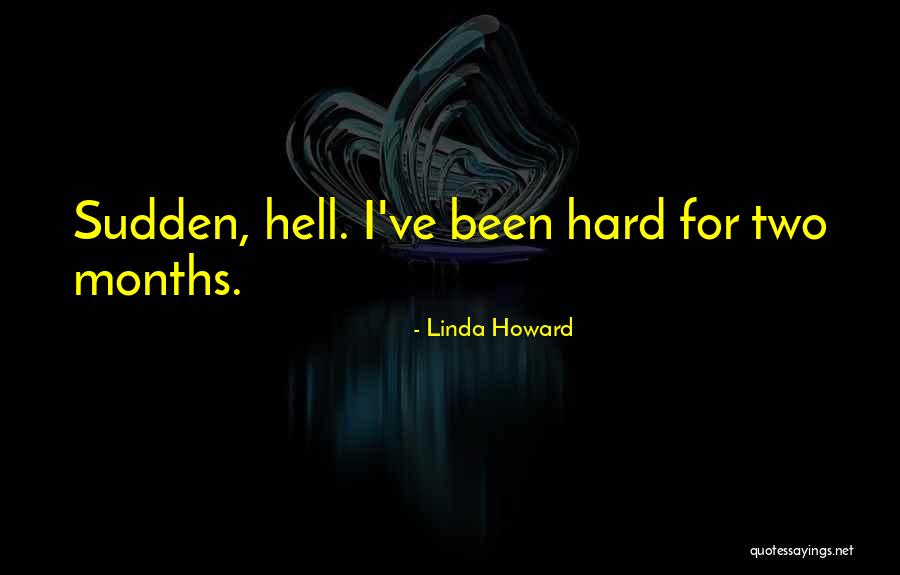 Shift And Movement Quotes By Linda Howard Shift And Movement Quotes By Linda Howard