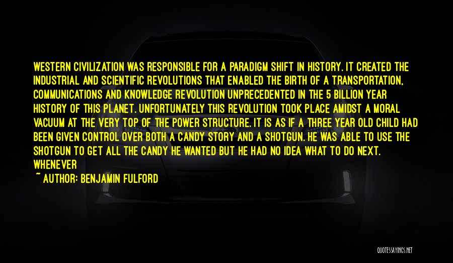 Shift Paradigm Quotes By Benjamin Fulford