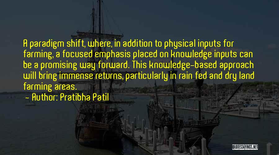 Shift Paradigm Quotes By Pratibha Patil