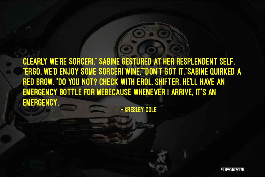 Shifter Quotes By Kresley Cole Shifter Quotes By Kresley Cole