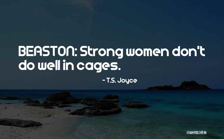 Shifter Quotes By T.S. Joyce Shifter Quotes By T.S. Joyce