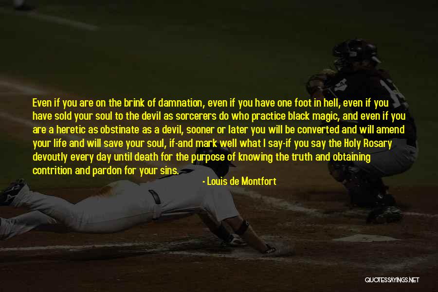 Shifters Pleasanton Quotes By Louis De Montfort Shifters Pleasanton Quotes By Louis De Montfort