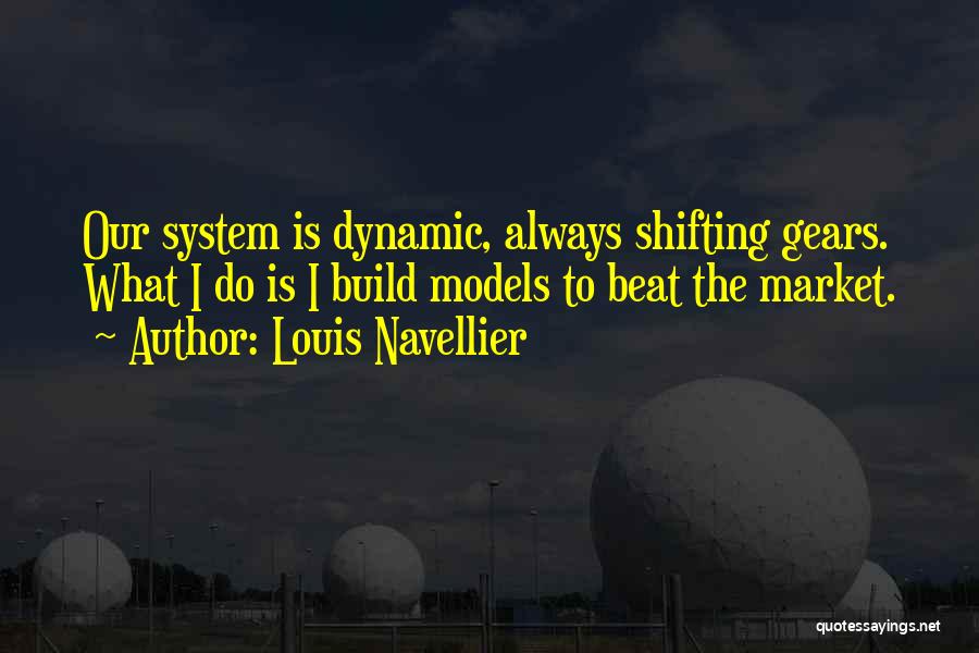 Shifting Gears Quotes By Louis Navellier