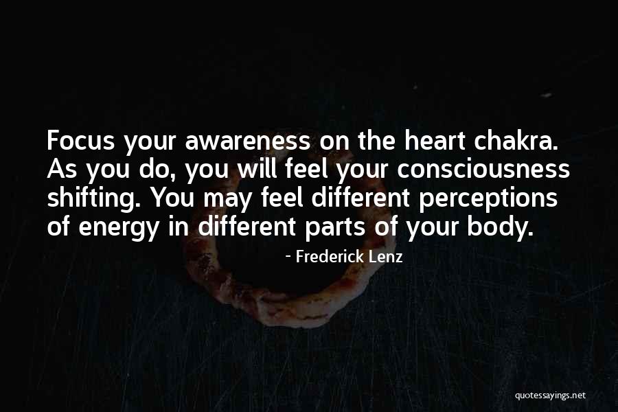 Shifting Heart Quotes By Frederick Lenz