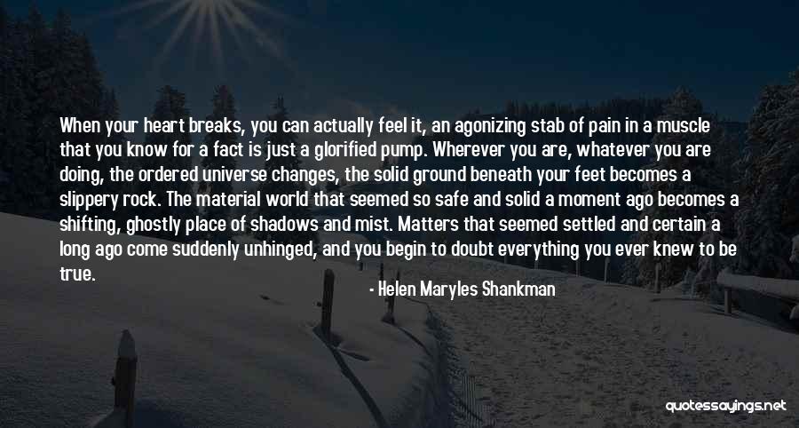 Shifting Heart Quotes By Helen Maryles Shankman