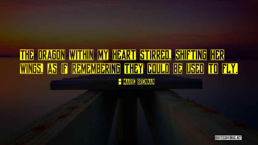 Shifting Heart Quotes By Marie Brennan