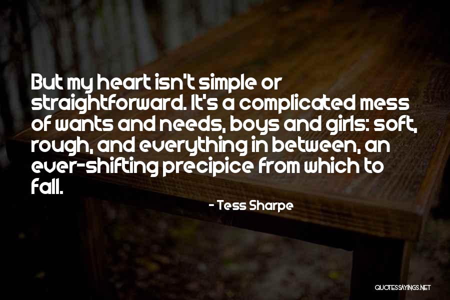 Shifting Heart Quotes By Tess Sharpe