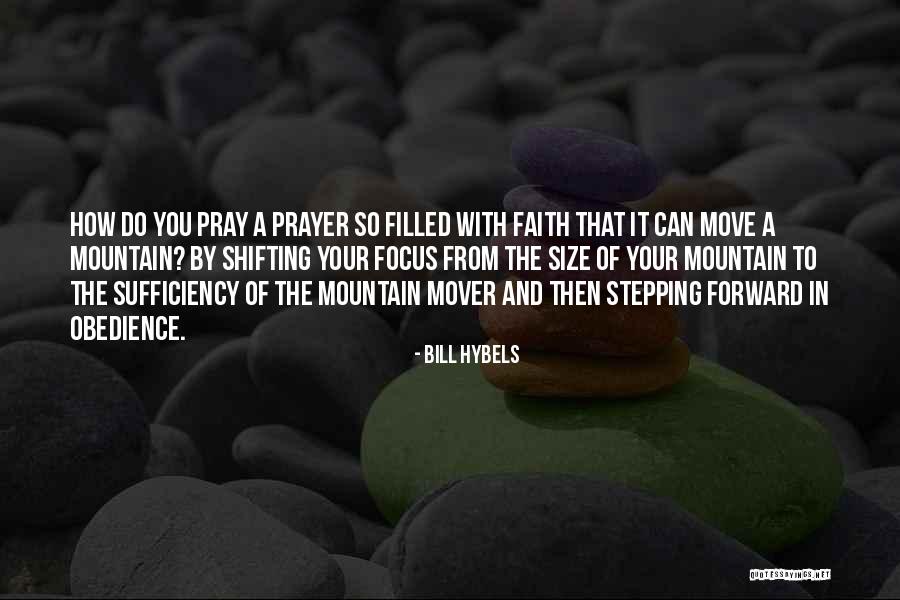 Shifting My Focus Quotes By Bill Hybels Shifting My Focus Quotes By Bill Hybels