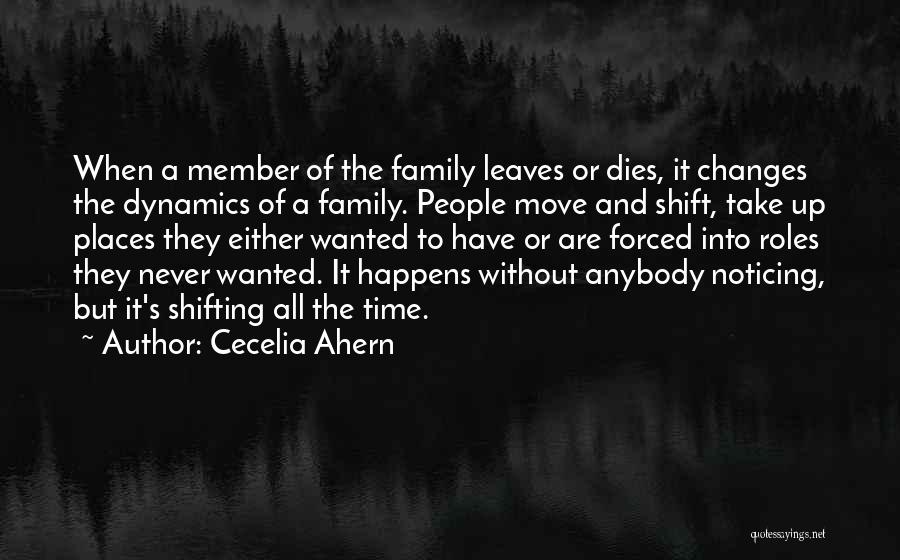 Shifting Places Quotes By Cecelia Ahern