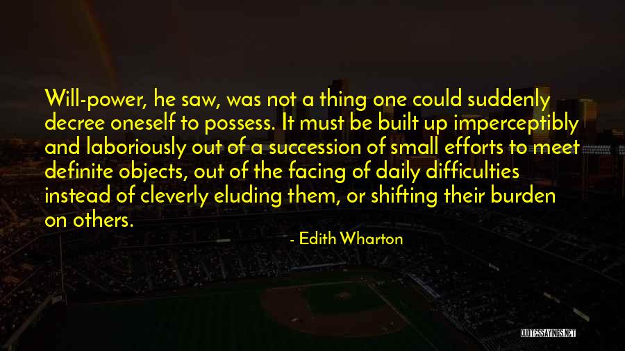 Shifting Power Quotes By Edith Wharton