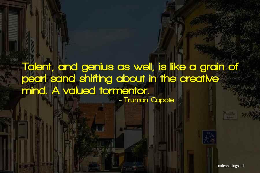 Shifting Sand Quotes By Truman Capote Shifting Sand Quotes By Truman Capote