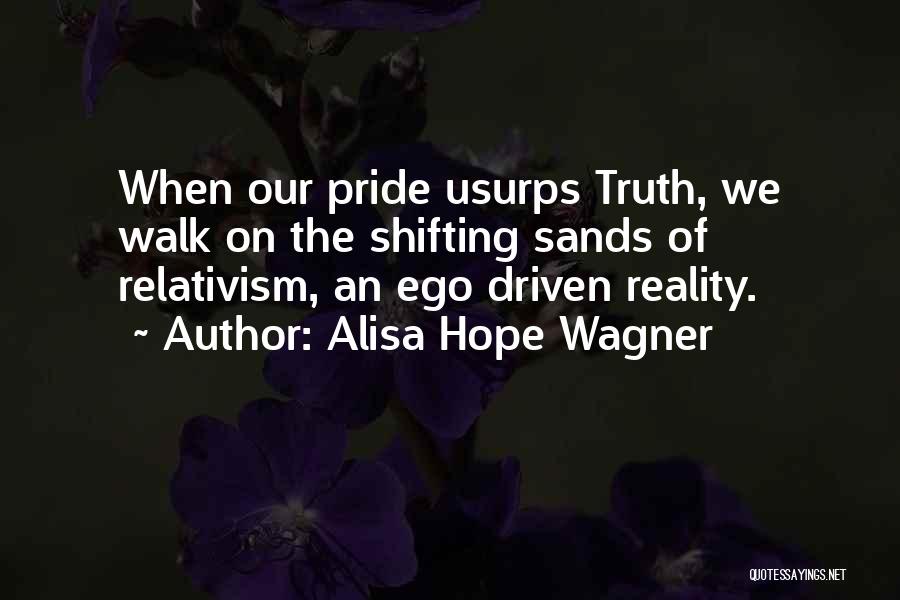 Shifting Sands Quotes By Alisa Hope Wagner