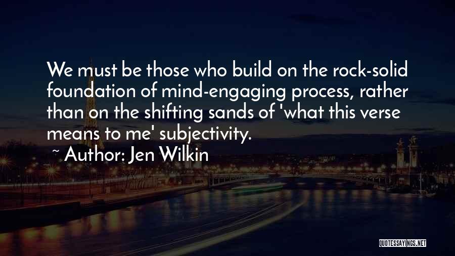 Shifting Sands Quotes By Jen Wilkin